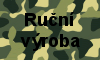 Ruční výroba